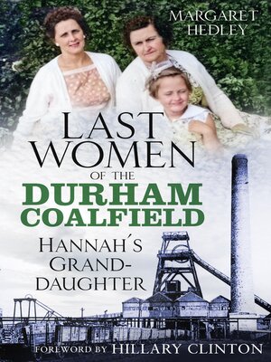 cover image of The Last Women of the Durham Coalfield